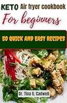 keto air fryer cookbook for beginne