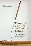 Filosofía y crítica en América Lati