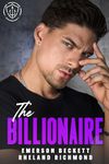 The Billionaire: The Portland Protectors-EHM Security Series Book 3: An MM Age Gap Bi-Awakening Romance (The Package Deal World) (The Portland Protectors - EHM Security Series)