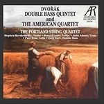 Dvorak: Double Bass Quintet And The