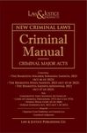 Law & Justice Criminal Manual – Criminal Major Acts (New Criminal laws) – Edition 2024 HARDBOUND