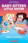 Karen's Sleepover: A Graphic Novel (Baby-Sitters Little Sister #8) (Baby-Sitters Little Sister Graphix)