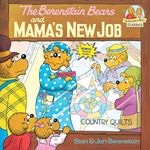 The Berenstain Bears and Mama's New