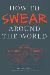 How to Swear Around the World