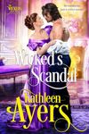 Wicked's Scandal (The Wickeds Book 1)