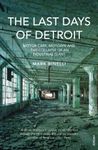 The Last Days of Detroit: Motor Car