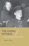 The Moral Witness: Trials and Testi