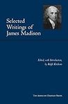 Selected Writings of James Madison 