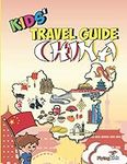 Kids' Travel Guide - China: The fun