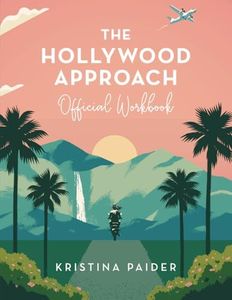 The Hollywood Approach Official Workbook