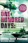 One Hundred Days: The compelling history and naval warfare account of the Falklands campaign