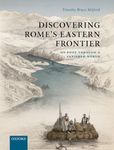 Discovering Rome's Eastern Frontier