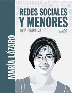 Redes sociales y menores. Guía práctica (SOCIAL MEDIA)