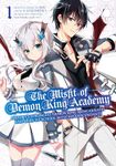 The Misfit of Demon King Academy 01: History's Strongest Demon King Reincarnates and Goes to School with His Descendants