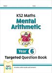 KS2 Maths Year 6 Mental Arithmetic Targeted Question Book (includes Online Answers & Audio Tests)