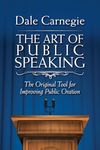 The Art of Public Speaking: The Original Tool for Improving Public Oration