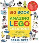 The Big Book of Amazing LEGO Creati
