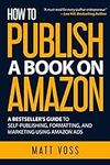 How to Publish a Book on Amazon: A 