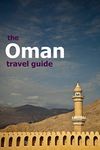 Oman Travel Guide (Grapeshisha Travel Guides Book 3)