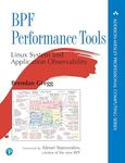 BPF Performance Tools (Addison-Wesley Professional Computing Series)