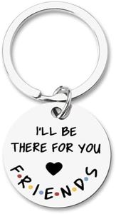 Friends TV Show Merchandise Keychain Gifts for Best Friends Gifts for Women Men Friends Christmas Birthday Gifts for Women Men Coworkers Family I'll Be There For You Keychain Engarved Friends Fan Gift