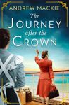 The Journey After the Crown: A new 