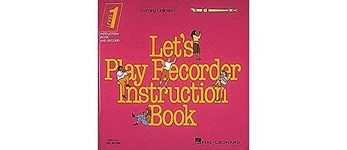 Let's Play Recorder Instruction Book