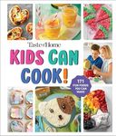 Taste of Home Kids Can Cook!: 171 FUN FOODS YOU CAN MAKE! (Taste of Home Quick & Easy)
