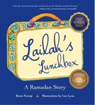 Lailah's Lunchbox: A Ramadan Story