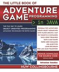 The Little Java Book Of Adventure Game Programming: Learn Object Oriented Programming – advanced coding techniques