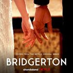 Bridgerton (Covers from the Netflix