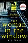 The Woman in the Window: The Number One Sunday Times bestselling debut crime thriller soon to be a major film!