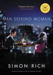 Man Seeking Woman (originally published as The Last Girlfriend on Earth): And Other Love Stories