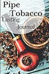 Pipe Tobacco Tasting journal: Take 