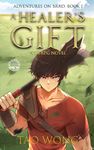 A Healer's Gift: A New Adult LitRPG Fantasy (Adventures on Brad Book 1)