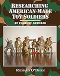 Researching American-Made Toy Soldi
