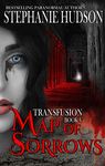 Map Of Sorrows: Vampire Paranormal Romance (Transfusion Book 5)