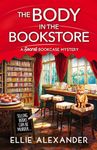 The Body in the Bookstore (A Secret Bookcase Mystery Book 1)