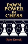 Pawn Power in Chess (Dover Chess)