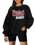 MYHALF Aunt Sweatshirt Cool Auntie Shirt: Women Oversized Auntie Crewneck Sweatshirts Aunt Gift Tops Cute Aunts Club Pullover, Black, XL