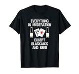 Blackjack T-Shirt Gift - Funny Beer