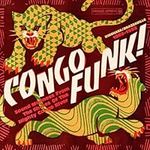 Congo Funk! - Sound Madness From The Shores Of The Mighty Congo River (Kinshasa/Brazzaville 1969-1982) (Vinyl)