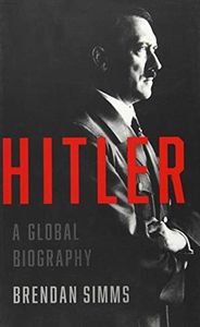 Hitler: A Global Biography