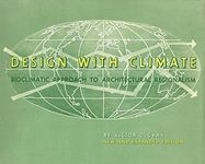 Design with Climate: Bioclimatic Approach to Architectural Regionalism - New and expanded Edition