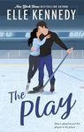 The Play: the must-read, sports romance and TikTok sensation! (Briar U)