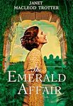 THE EMERALD AFFAIR: RAJ HOTEL SERIES: book 1 (THE RAJ HOTEL SERIES)