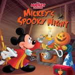 Mickey & Friends Mickey's Spooky Night: Purchase Includes Mobile App for iPhone and iPad! Read and Play