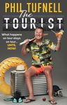 The Tourist: What happens on tour stays on tour … until now!