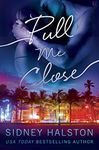 Pull Me Close: The Panic Series