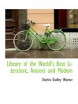 Library of the World's Best Literature, Ancient and Modern